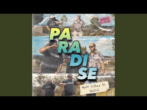 Paradise (feat. Sketch)