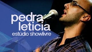 Pedra Letícia - Como Que Ocê Pode Abandoná Eu (Ao Vivo no Estúdio Showlivre 2012)