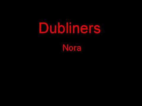 Dubliners Nora + Lyrics