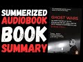 Ghost Wars Book Summary - Audiobook by Steve Coll | The Secret History of CIA, Afghanistan