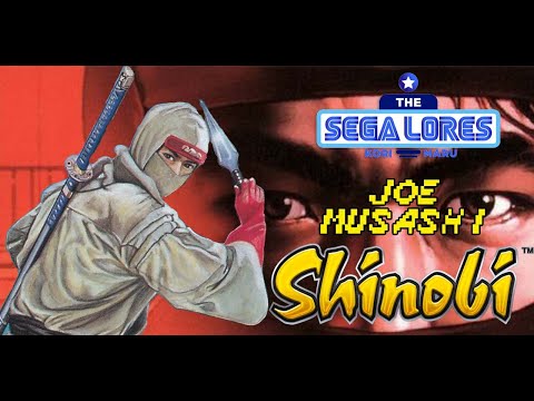 The SEGA Lores: Joe Musashi (Shinobi)