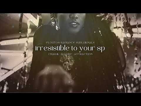 [MANIFESTING RAMPAGE] irresistible to your sp ✨ subliminal for charm, allure + attraction