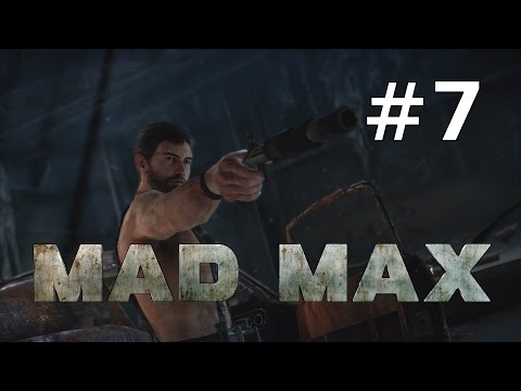 Lets Play MAD MAX German Deutsch PC Part 7 – Gutgashs Festung | HD+ 60 FPS Gameplay