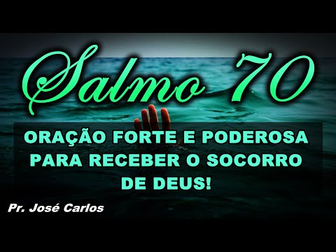 ((🔴)) SALMO 70 ORAÇÃO FORTE E PODEROSA PARA RECEBER O SOCORRO DE DEUS!