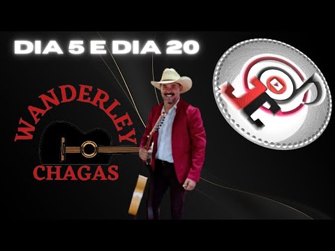 Dia 5 e dia 20, Baita móda de Wanderley Chagas