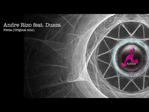 Andre Rizo presents Dusza -Persa (preview)