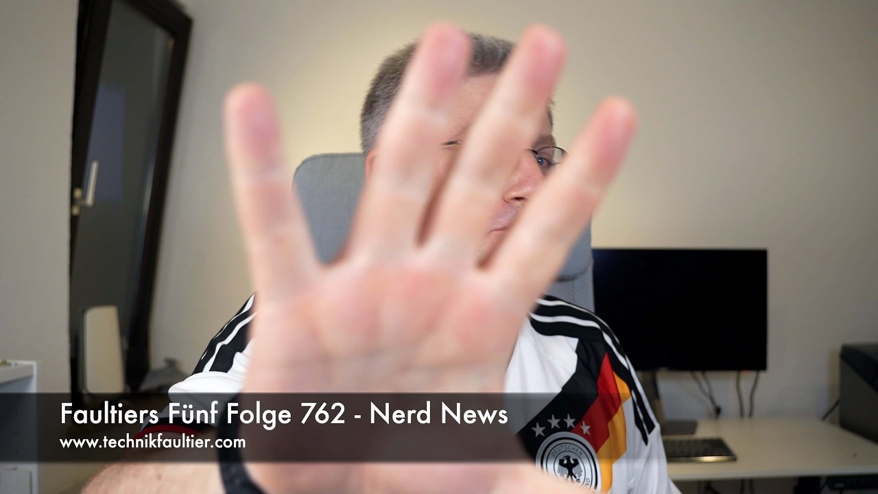 Faultiers Fünf Folge 762 - Nerd News