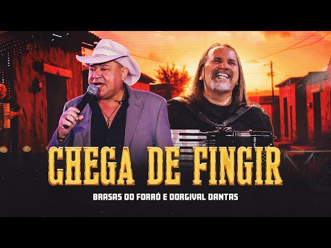 Brasas do Forró e Dorgival Dantas - Chega de Fingir - 35 Anos - Uma História de Sucesso