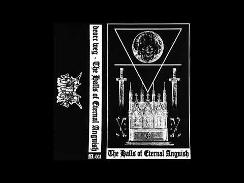 DEORC WEG - The Halls of Eternal Anguish (2019) (Dark Ambient, Dungeon Synth)