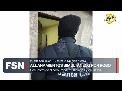 Cuatro allanamientos simultáneos en Puerto San Julián.