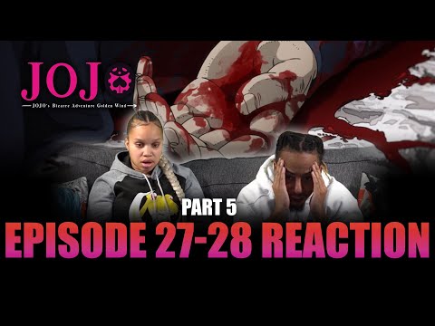 Beneath a Sky on the Verge of Falling | JJBA Golden Wind Ep 27-28 Reaction