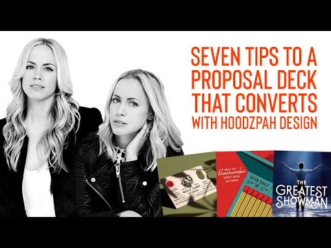 7 Tips to a Proposal Deck that Converts with Hoodzpah Design