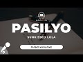 Pasilyo - SunKissed Lola (Slow Piano Karaoke)