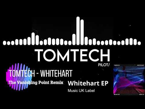 TomTech - Whitehart (Vanishing Point Remix) - Whitehart EP [Music UK]