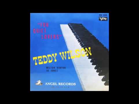 Teddy Wilson Trio For Quiet Lovers
