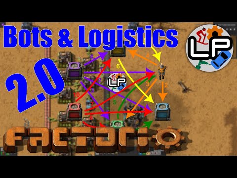 Bots and Logistics tutorial for 2.0 - Laurence Plays Factorio