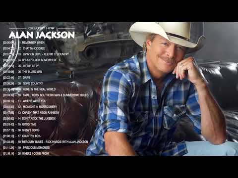 Alan Jackson Greatest Hits || Alan Jackson Greatest Hits Playlist