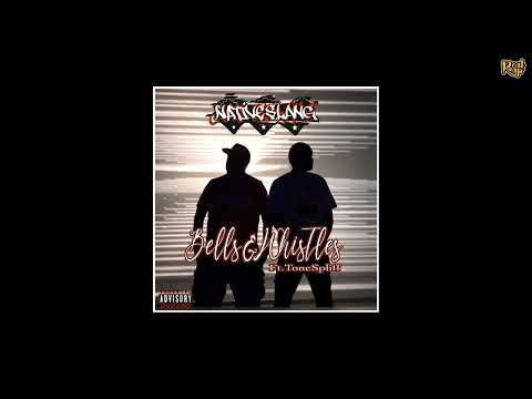 Native Slang x Tone Spliff - Bell & Whistles