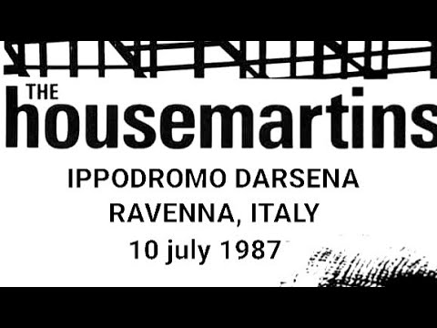 The Housemartins - Festa Dell'Unità, Ippodromo Darsena, Ravenna, Italy, 10 jul 1987