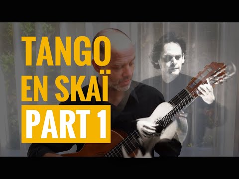 How To Play Roland Dyens Tango en Skai (part 1)
