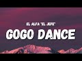 El Alfa "El Jefe" - Gogo Dance (English Lyrics) (TikTok Song)