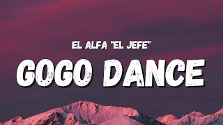 El Alfa El Jefe - Gogo Dance (English Lyrics) (TikTok Song)