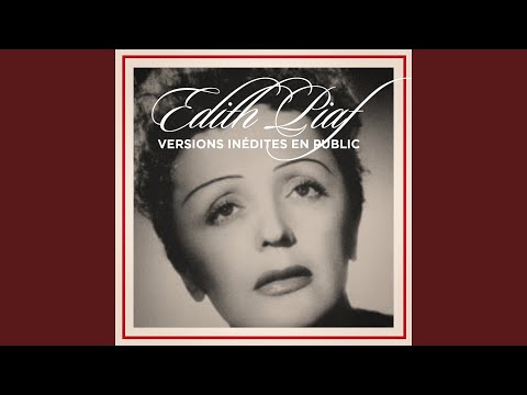 Monsieur Ernest a réussi – Édith Piaf