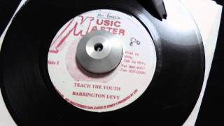 teach the youth / Barrington Levy（music master:MR.BASSIE)