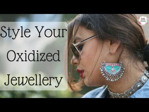 How to Style Oxidized Jewellery
