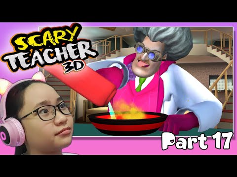 Scary Teacher 3D New Levels 2021! - Part 17 - Chemical Catastrophe Gameplay Walkthrough!!!