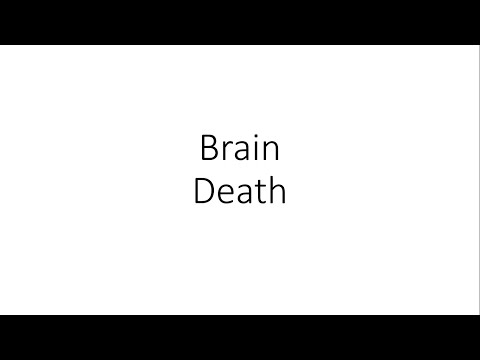 Brain Death - Forensic Medicine (FMT)
