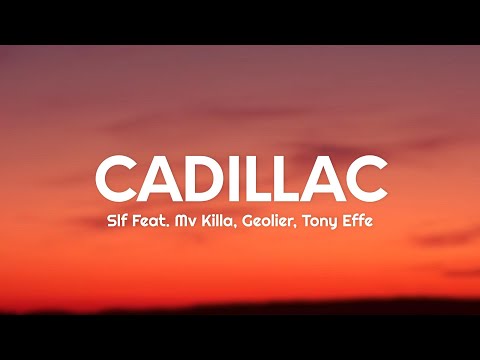 SLF - CADILLAC (Testo/Lyrics) feat. MV Killa, Geolier, Tony Effe
