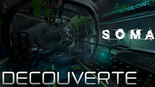 SOMA - Découverte