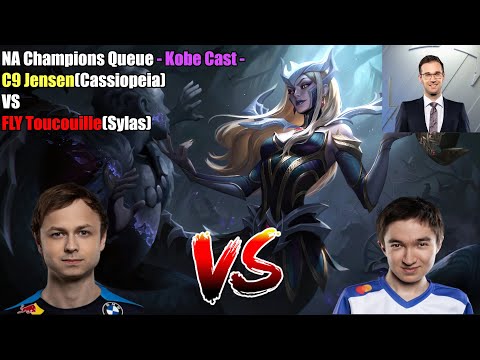 NA Champions Queue - Kobe Cast - C9 Jensen(Cassiopeia) VS FLY Toucouille(Sylas)