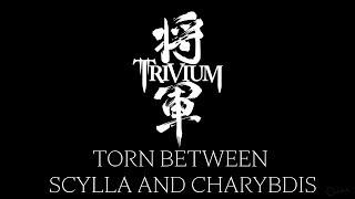 Matt Heafy (Trivium) - Torn Between Scylla and Charybdis