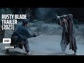 RUSTY BLADE Official Trailer (2023) Martial Arts Action Movie