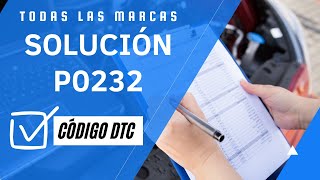 Código p032b - pasos para reparar el error