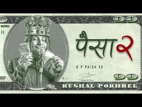 Paisa 2.0 || Ninety Nine || (Official song 2023) || Kushal Pokhrel