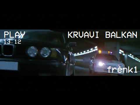 THCF X COBY - KRVAVI BALKAN (FRENK1 MASHUP)