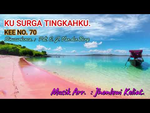 KEE 70 (Karaoke Version). KU SURGA TINGKAHKU.