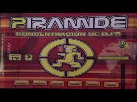 Piramide - Concentracion de DJs 3CD'S +TRACKLIST