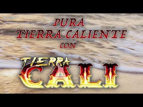 PURA TIERRA CALIENTE | Tierra Cali | Rancheritas 2022