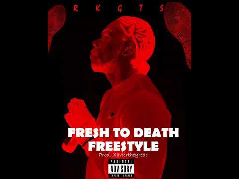 RKGTS - fresh to death (freestyle)