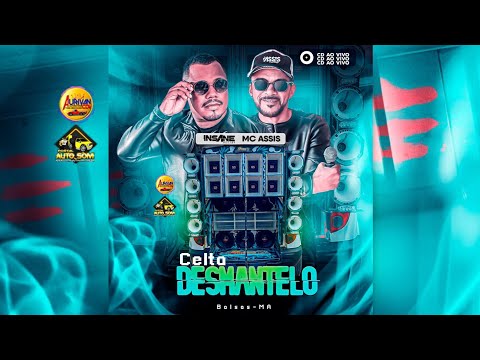 DANCE COMERCIAL 2025 // CD CELTA DESMANTELO AO VIVO Balsas MA mc assis insanedj ofc