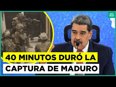 40 minutos tardó la captura de Maduro por las fuerzas de EE.UU.