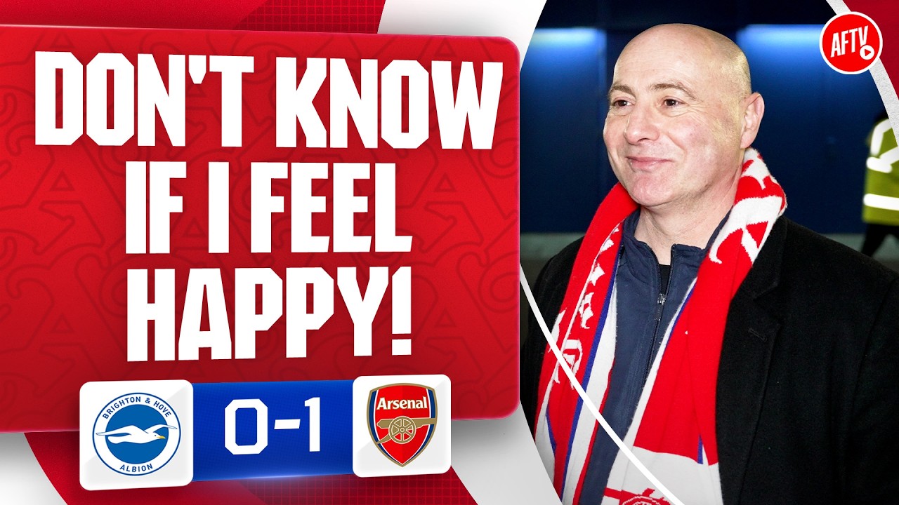 I Don't Know If I Feel Happy! (Julian) | Brighton 0-1 Arsenal