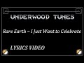 Rare Earth I Just Want To Celebrate 1971 W Lyrics