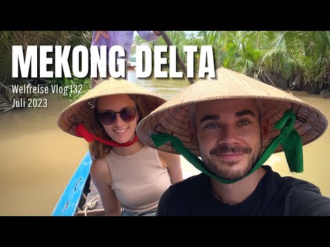 Mekong Delta Tour | Vietnam • Weltreise Vlog 132