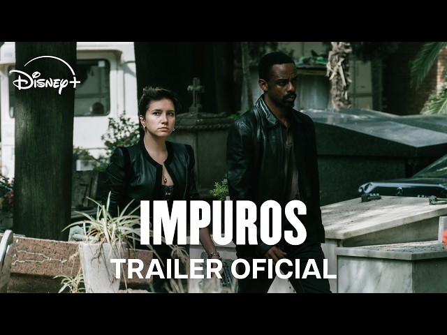 Impuros | Nova Temporada | Trailer Oficial | Disney+