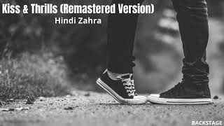 Hindi Zahra - Kiss &amp; Thrills Remastered Version